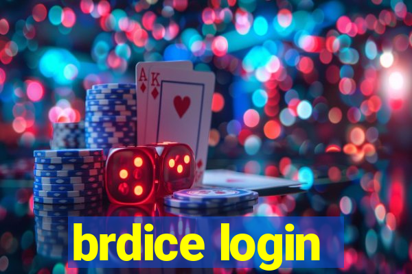 brdice login